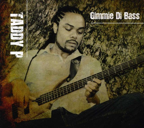Taddy P - Gimmie Di Bass - Music CD