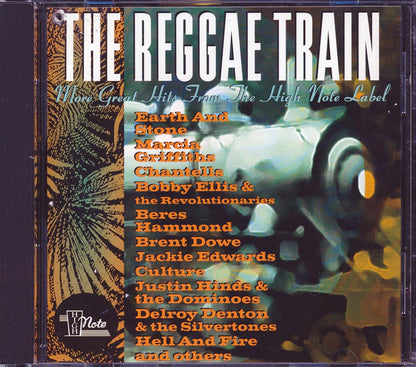 Earth & Stone, Reggae George, Hell & Fire, Bojangles, Culture, Etc. - The Reggae Train: More Great Hits From The High Note Label (marked/ltd stock) Music CD