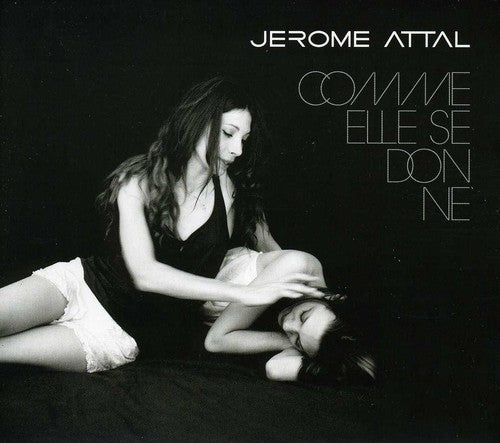 Jerome Attal - Comme Elle Se Donne - Music CD