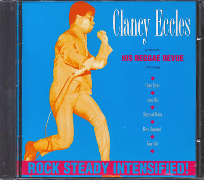 Clancy Eccles, Alton Ellis, Larry Marshall, King Stitt, Etc. - Clancy Eccles Presents His Reggae Revue: Rock Steady Intensified! (marked/ltd stock) Music CD