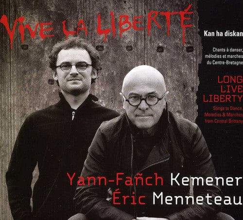 the album cover for Yann Kemener -Fanch & Eric Menneteau - Long Live Liberty