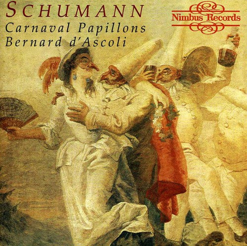 Schumann / D'ascoli - Carnaval Papillons - Music CD