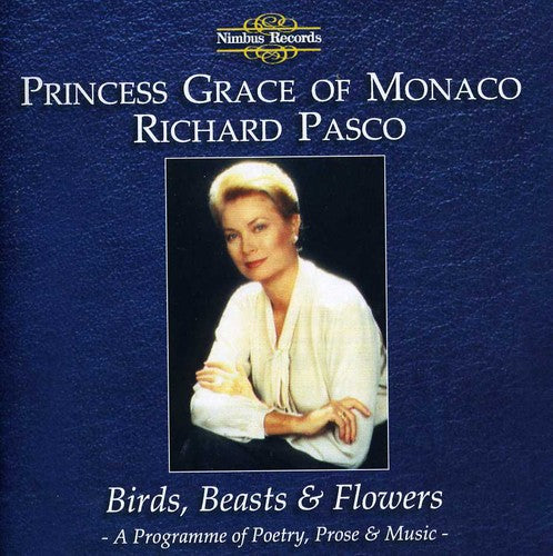 the album cover for Richard Pasco / Princess Grace Of Monaco - Birds Beasts & Flowers