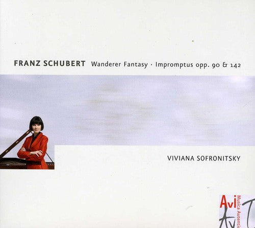 the album cover for Viviana Sofronitsky - Wanderer Fantasy / Impromptus Opp. 90 & 142 [Digipak]