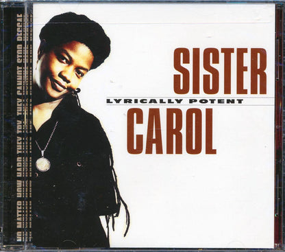 Sister Carol - Lyrically Potent (marked/ltd stock) Music CD