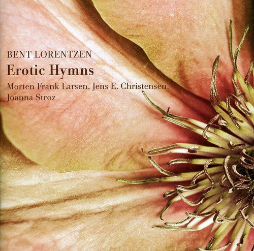 Lorentzsen / Larsen / Christensen / Stroz - Erotic Hymns - Music CD