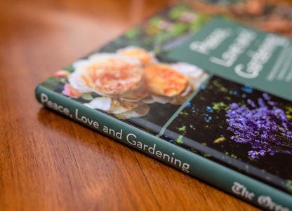 Peace Love and Gardening Book