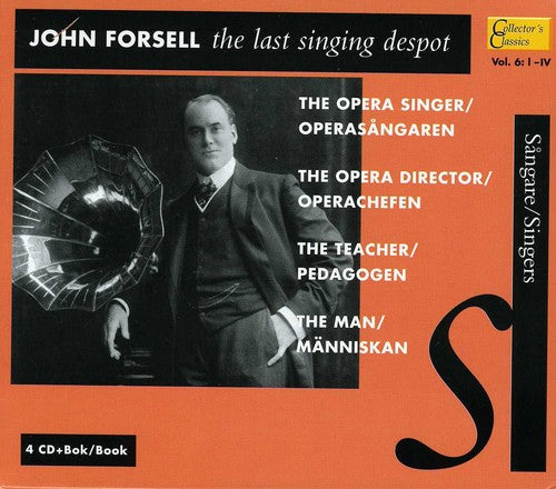 the album cover for John Forsell - Last Singing Despot