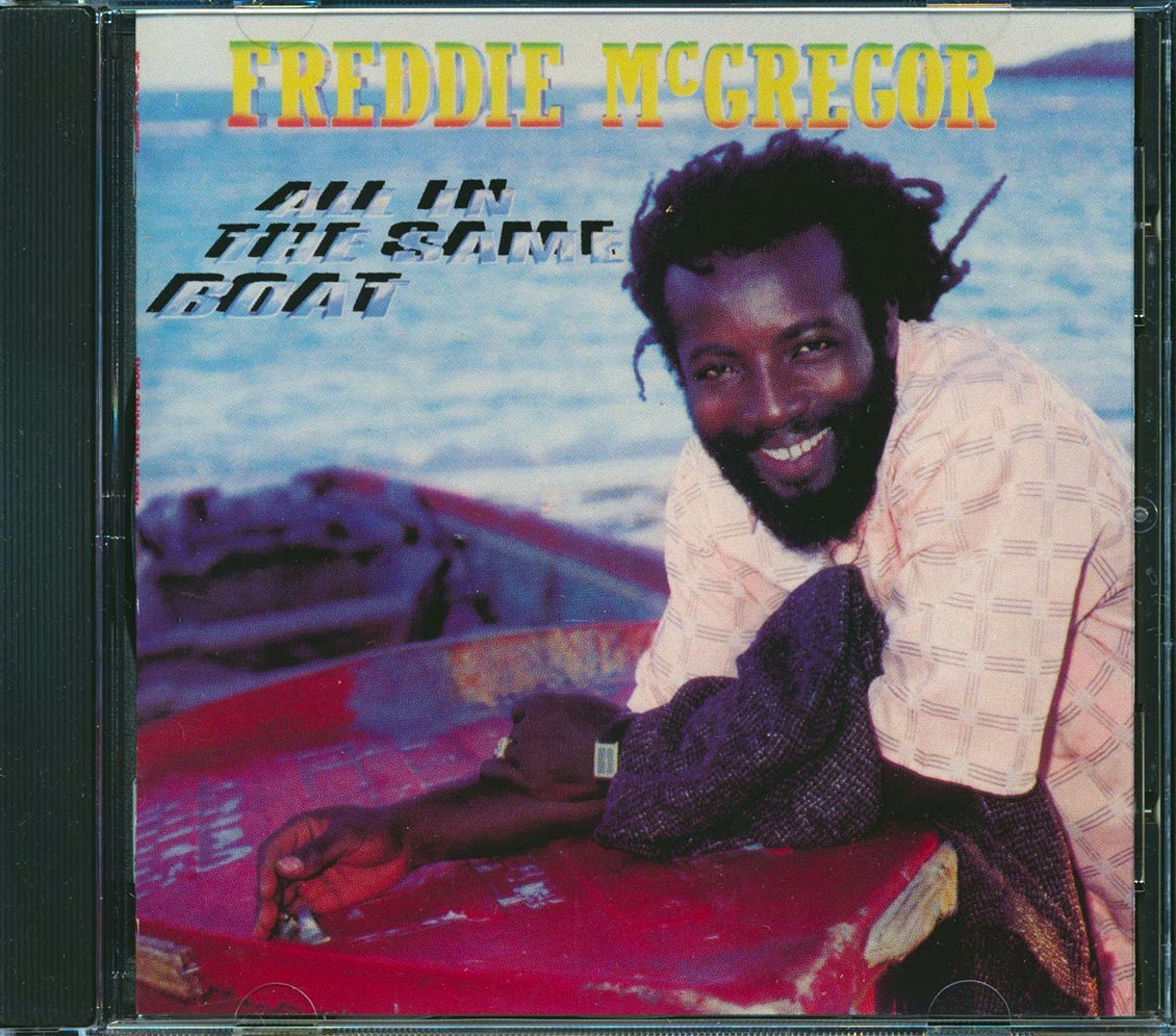 Freddie McGregor - All In The Same Boat (marked/ltd stock) Music CD