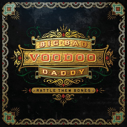 the album cover for Big Bad Voodoo Daddy - Rattle Them Bones