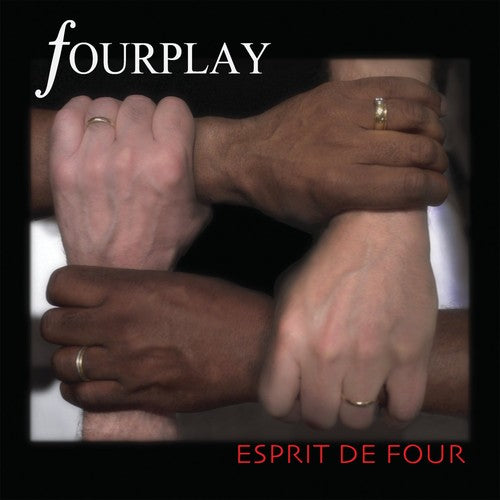 Fourplay - Espirit De Four - Music CD