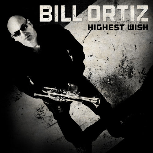 Ortiz,bill - Highest Wish - Music CD
