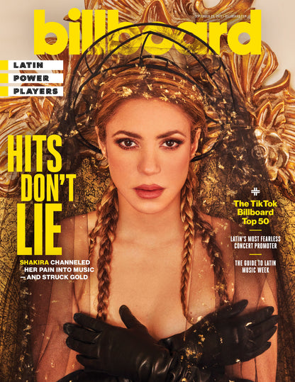 Billboard - 23.09.23 Edition: Latin Power Players, Hits Don’t Lie, Shakira Channeled Her Pain Into Music & Struck Gold, The TikTok Billboard Top 50, The Guide To Latin Music Week, Marshmello & More!