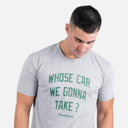 Contenders Whose Car Mens T Shirt