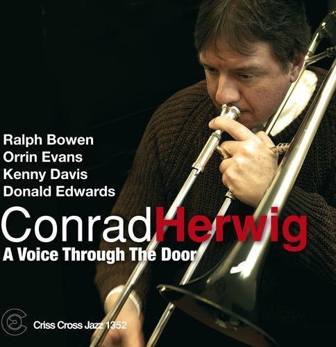 Herwig,conrad - Voice Through The Door - Music CD