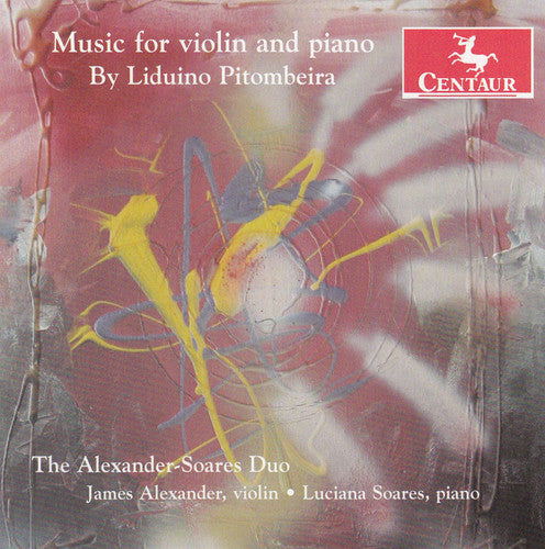 Pitombeira / Alexander Soars Duo - Music For Vioin And Piano - Music CD
