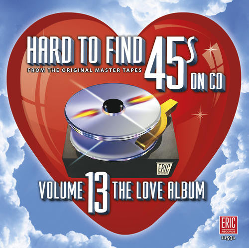 the album cover for Hard To Find 45s On Cd - Hard to Find 45s on CD 13 Love Album / Various