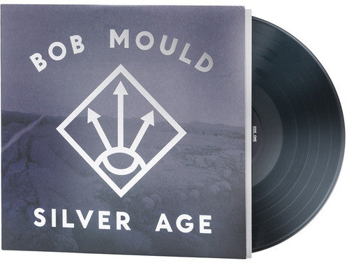 Bob Mould - Silver Age [LP] Vinyl Record