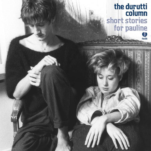 Durutti Column - Short Stories For Pauline - Music CD