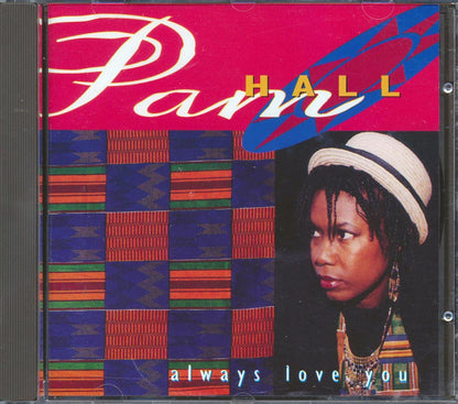 Pam Hall - Always Love You Music CD