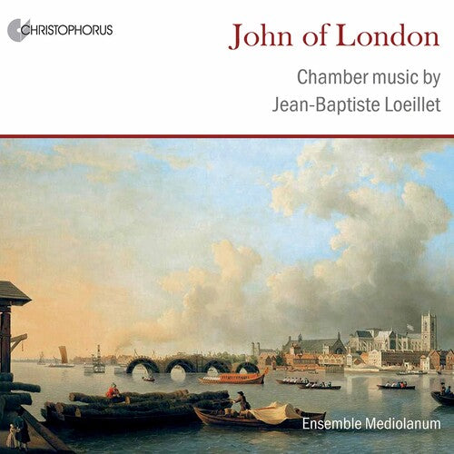 Loeilette / Ensemble Mediolanum - John Of London: Chamber Music Of Jean-baptieste - Music CD