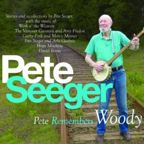 Seeger,pete - Pete Remembers Woody - Music CD