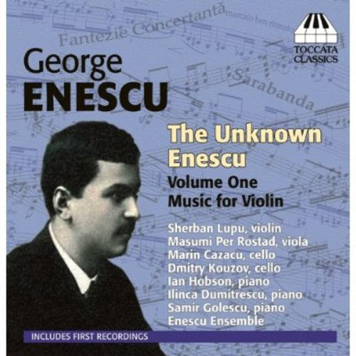 the album cover for Sherban Lupu - Unknown Enescu 1 / Music for Violin