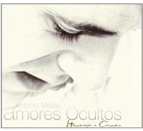 the album cover for Antonio Mejias - Amores Ocultos