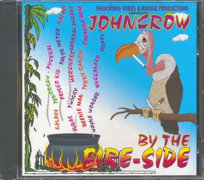 Tenor Saw, Tanya Stephens, Terry Ganzie, Etc. - John Crow By The Fire-Side Music CD