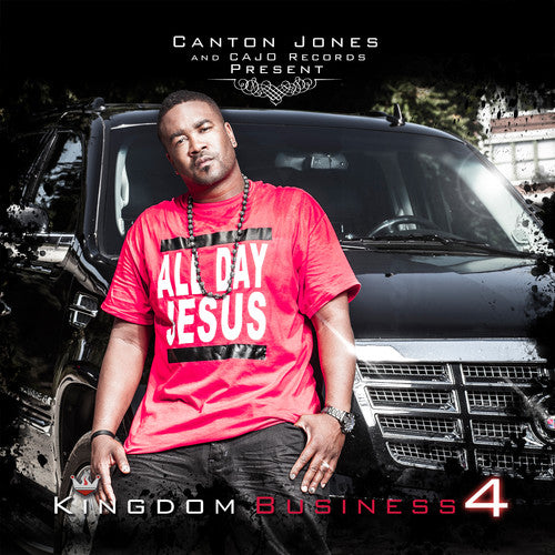 the album cover for Canton Jones - Kingdom Business, Pt. 4