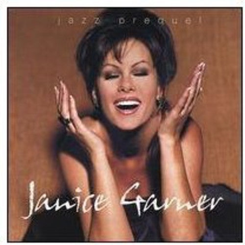 Garner,janice - Jazz Prequel - Music CD