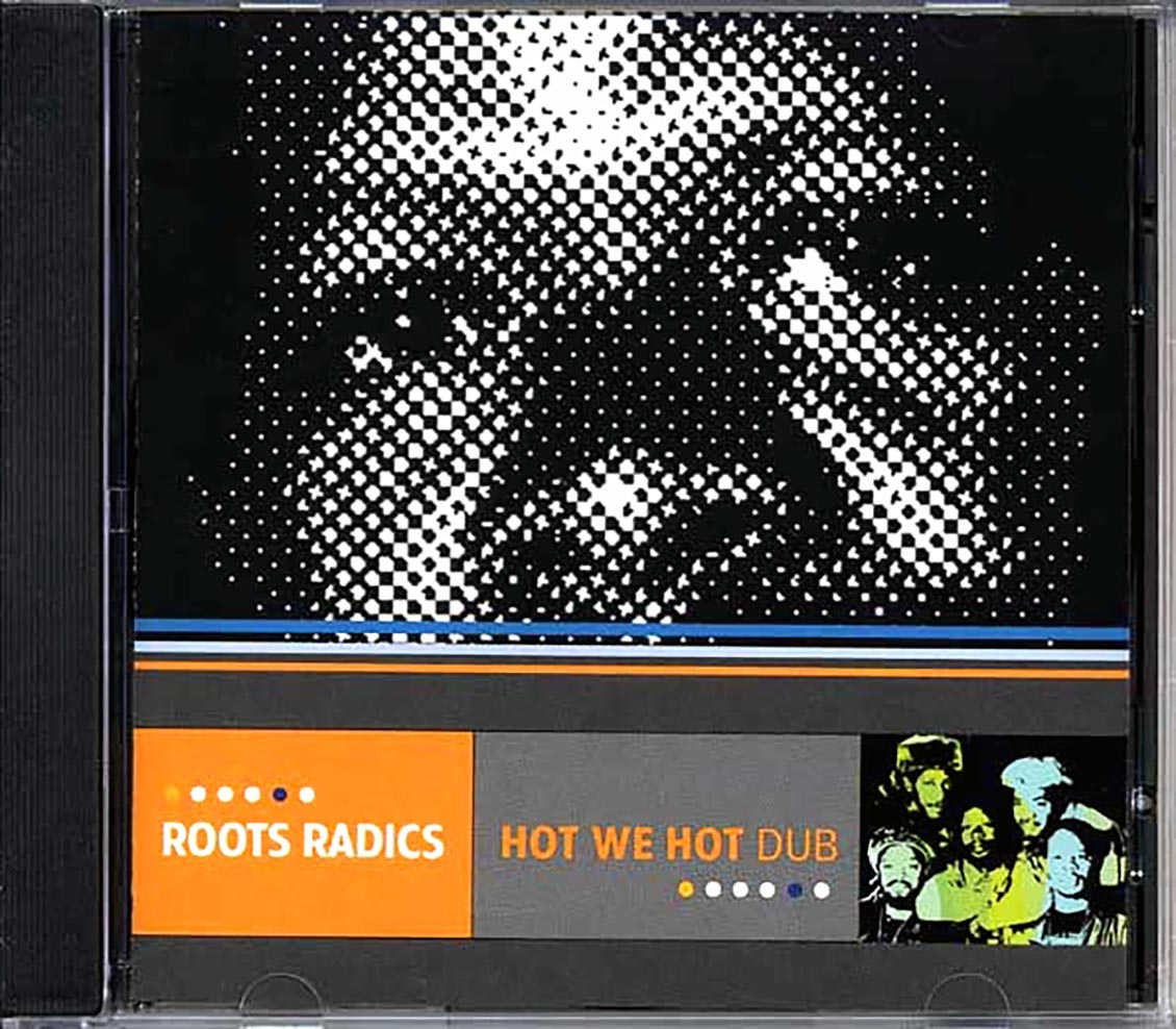 The Roots Radics - Hot We Hot Dub (marked/ltd stock) Music CD