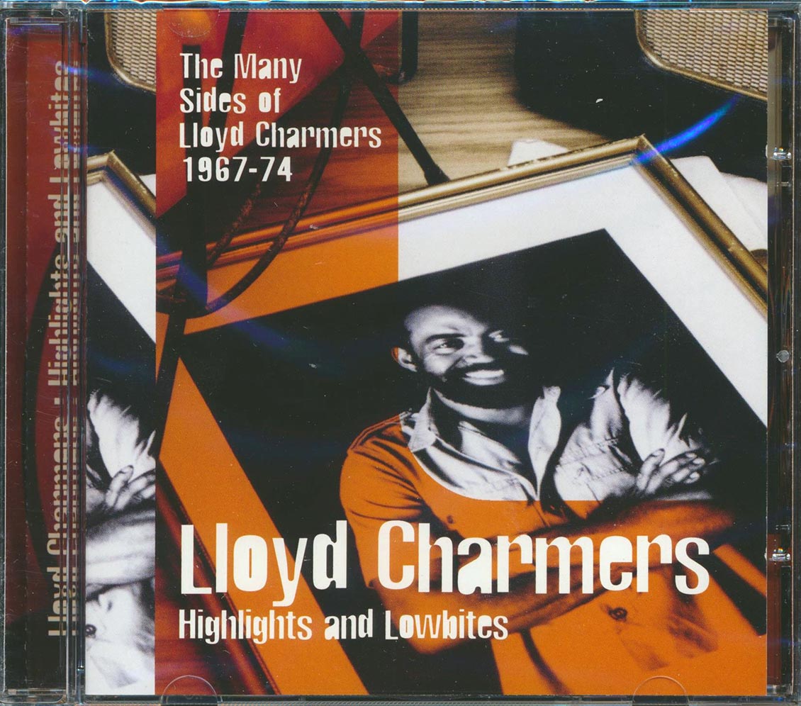 Lloyd Charmers - Highlights & Lowbites: The Many Sides Of Lloyd Charmers 1967-74 Music CD