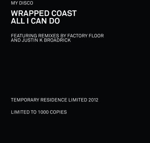 My Disco - Wrapped Coast / All I Can Do [LP] Vinyl Record