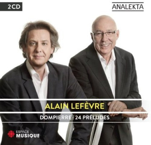 the album cover for Alain LefÃ¨vre - Dompierre: 24 Preludes