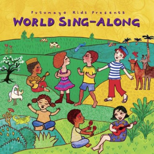 the album cover for Putumayo Kids Presents - World Sing Along