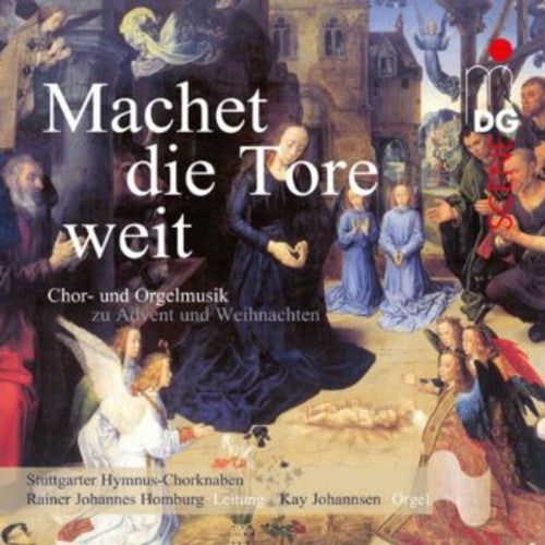 the album cover for Hymnus-Chorknaben / Homburg / Johannes - Machet Die Tore Weit - Christmas Choral Music