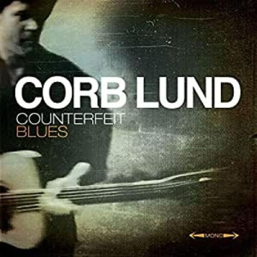 Lund,corb - Counterfeit Blues - Vinyl Record