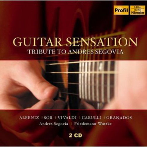 the album cover for Friedemann Wuttke - Guitar Sensation: Tribute to Andres Segovia