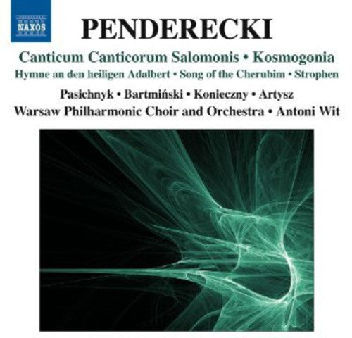 Penderecki / Pasichnyk / Wpo / Wit - Canitcum Canticorum Salomnis / Kosmogonia - Music CD