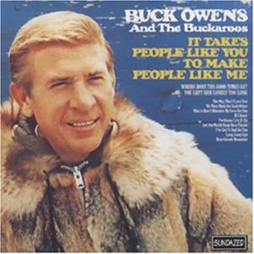Owens,buck - It Takes People Like You To Make People Like Me - Music CD