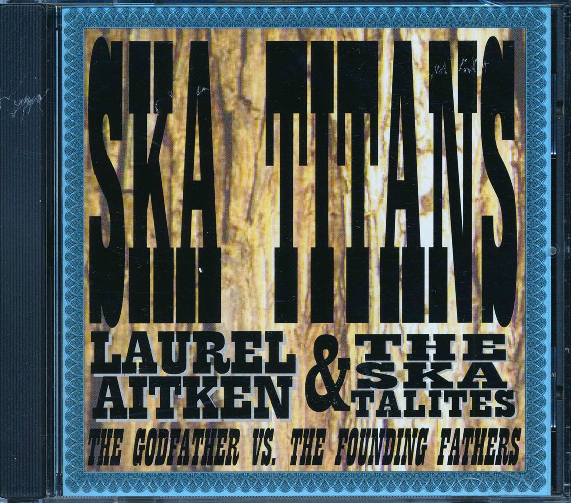 Laurel Aitken, The Skatalites - Ska Titans: The Godfather Vs. The Founding Fathers Music CD