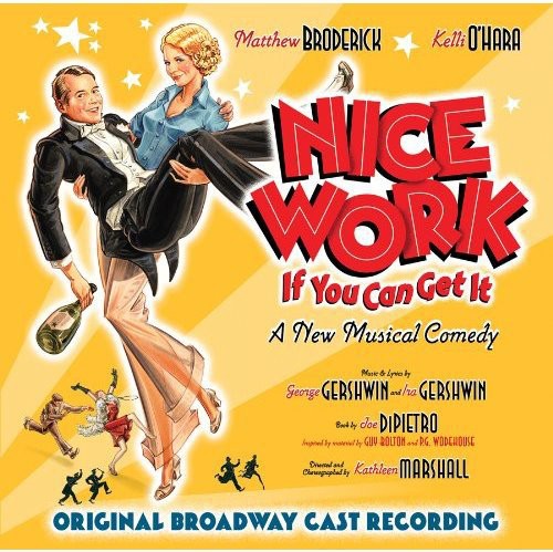 Original Cast - Nice Work If You Can Get It - Music CD