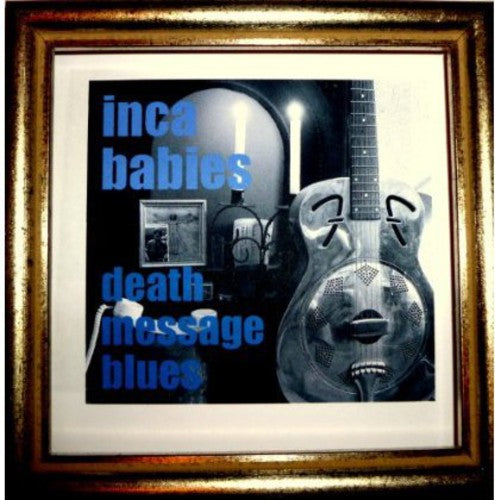 Inca Babies - Death Message Blues - Music CD