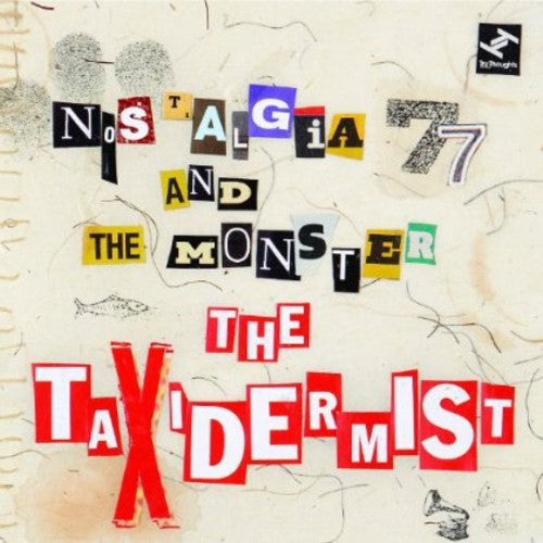 Nostalgia 77 & The Monster - Taxidermist - Music CD