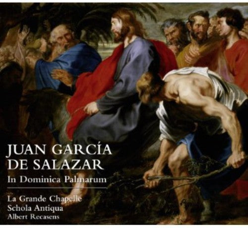 Salazar / La Grande Chapelle - In Dominica Palmarum - Music CD