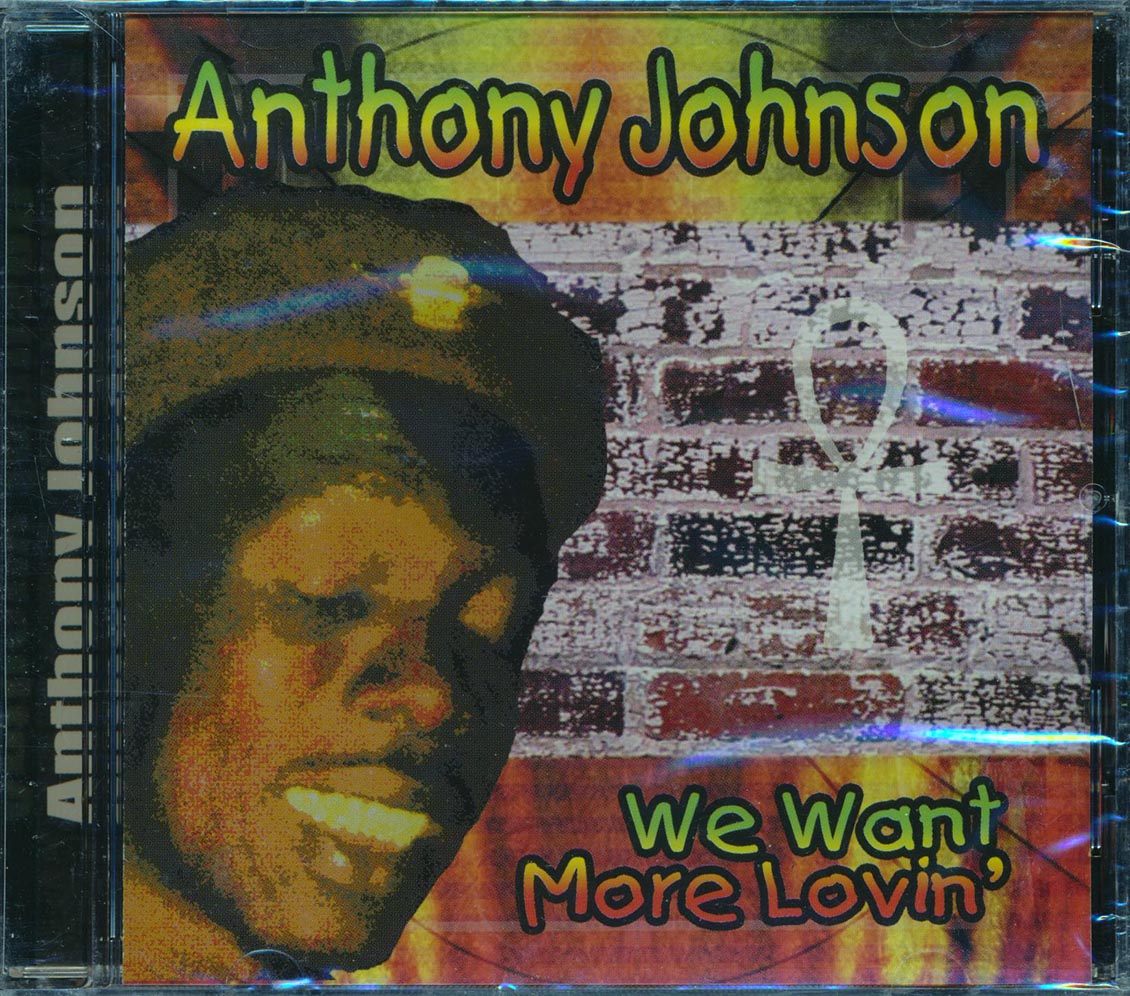 Anthony Johnson - We Want More Lovin' Music CD