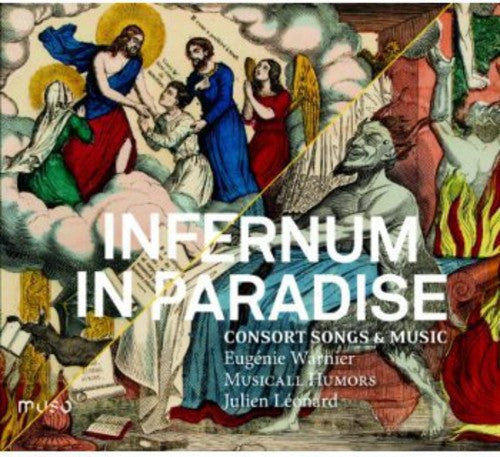 the album cover for Musicall Humors - Infernum in Paradise: Consort Songs & Music