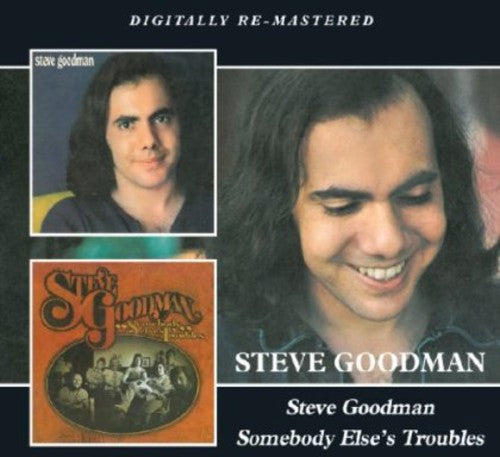 Goodman,steve - Steve Goodman / Somebody Else's Troubles - Music CD