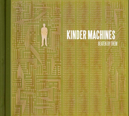 the album cover for Beaten By Them - Kinder Machines